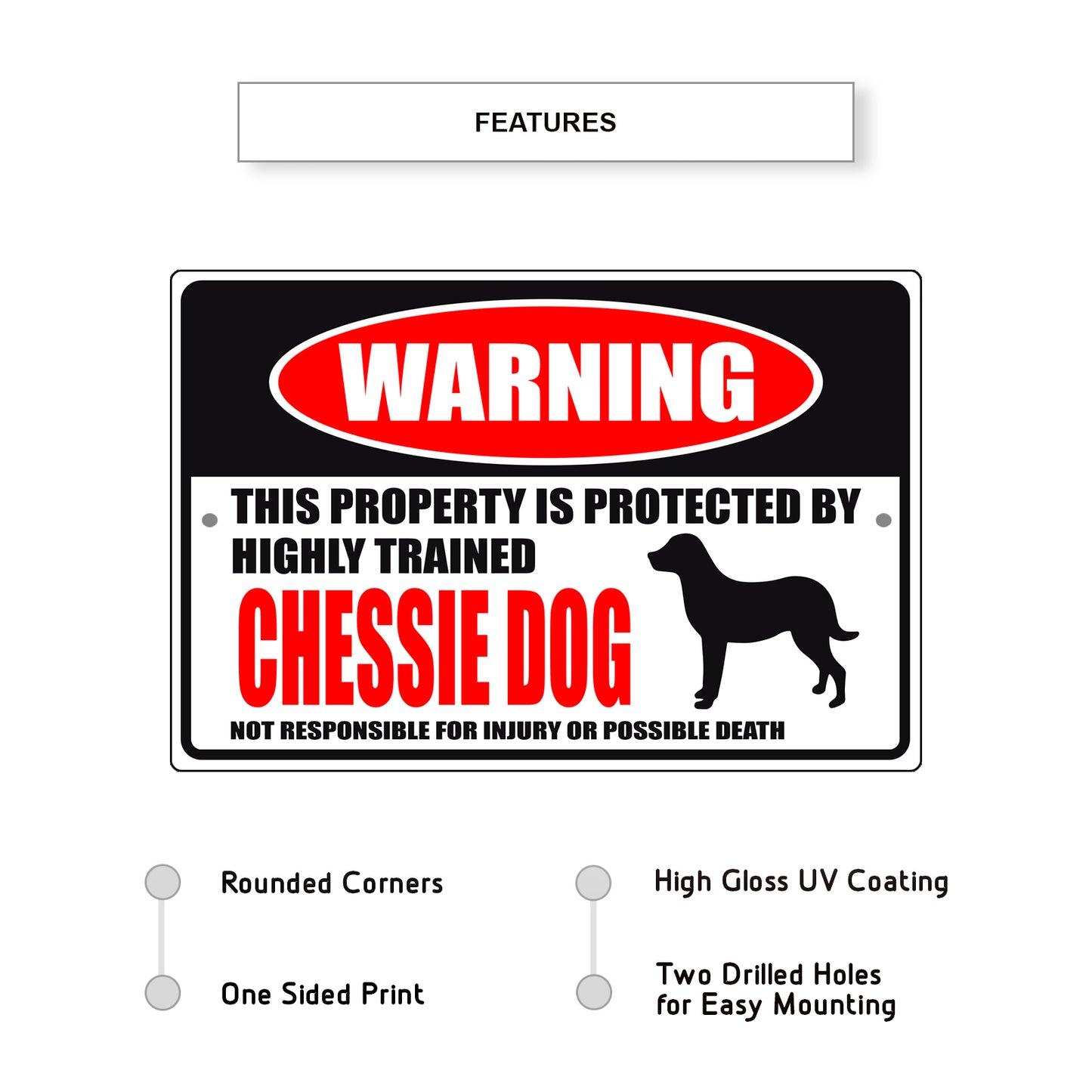 Warning this property is protected by highly trained chessie dog aluminum metal sign
