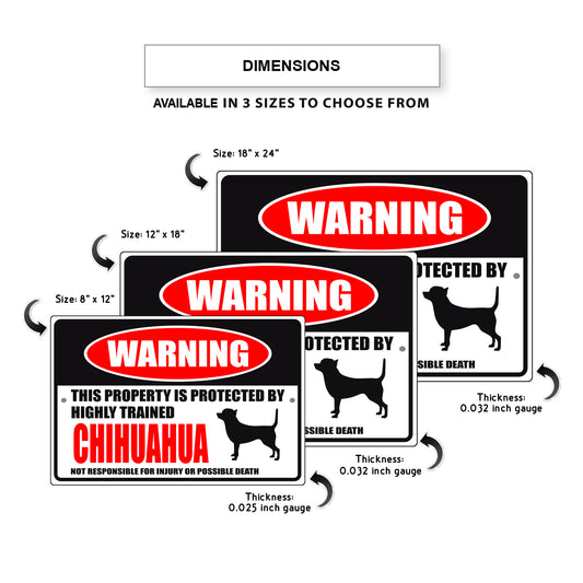 Warning this property is protected by highly trained chihuahua aluminum metal sign