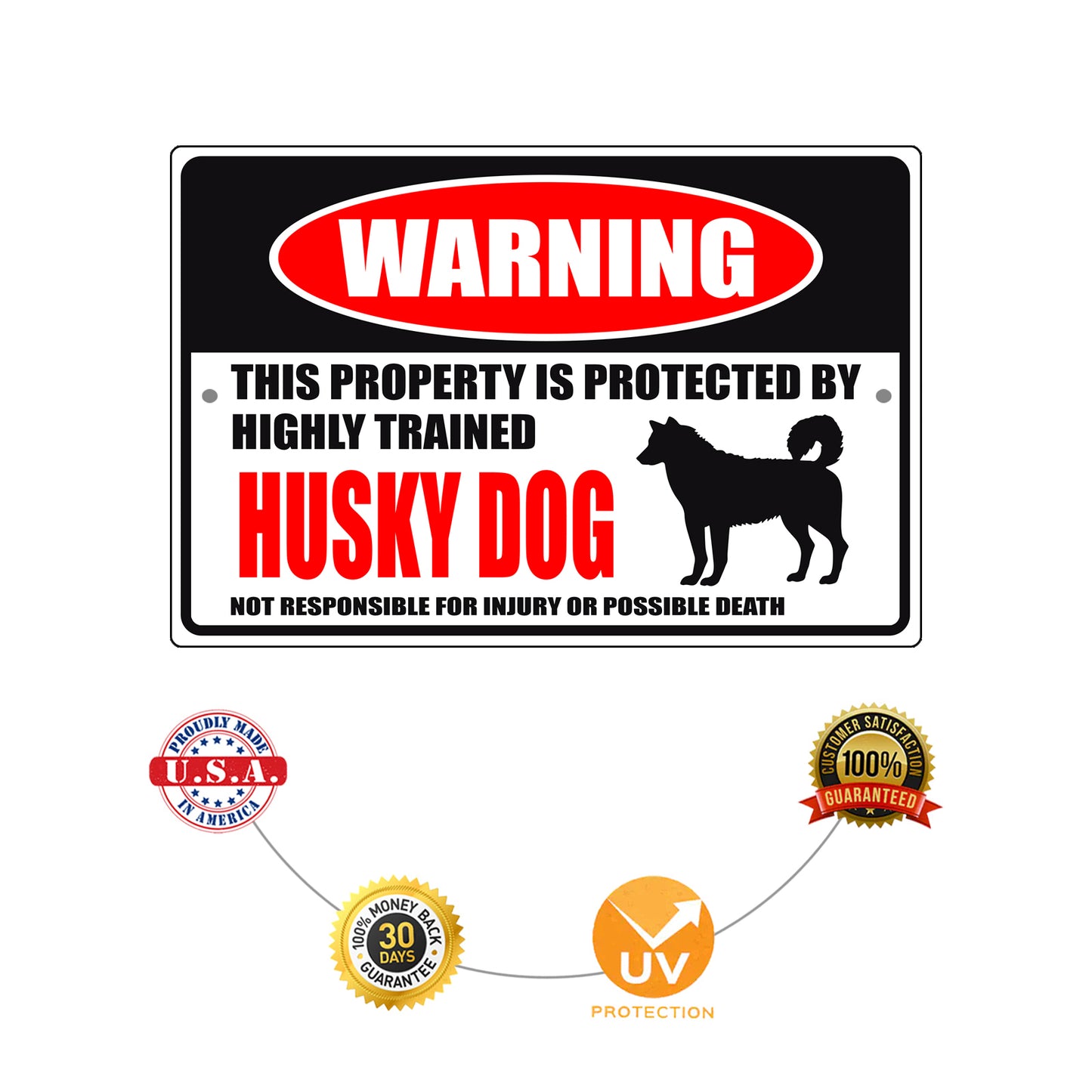 Warning this property is protected by highly trained husky dog aluminum metal sign