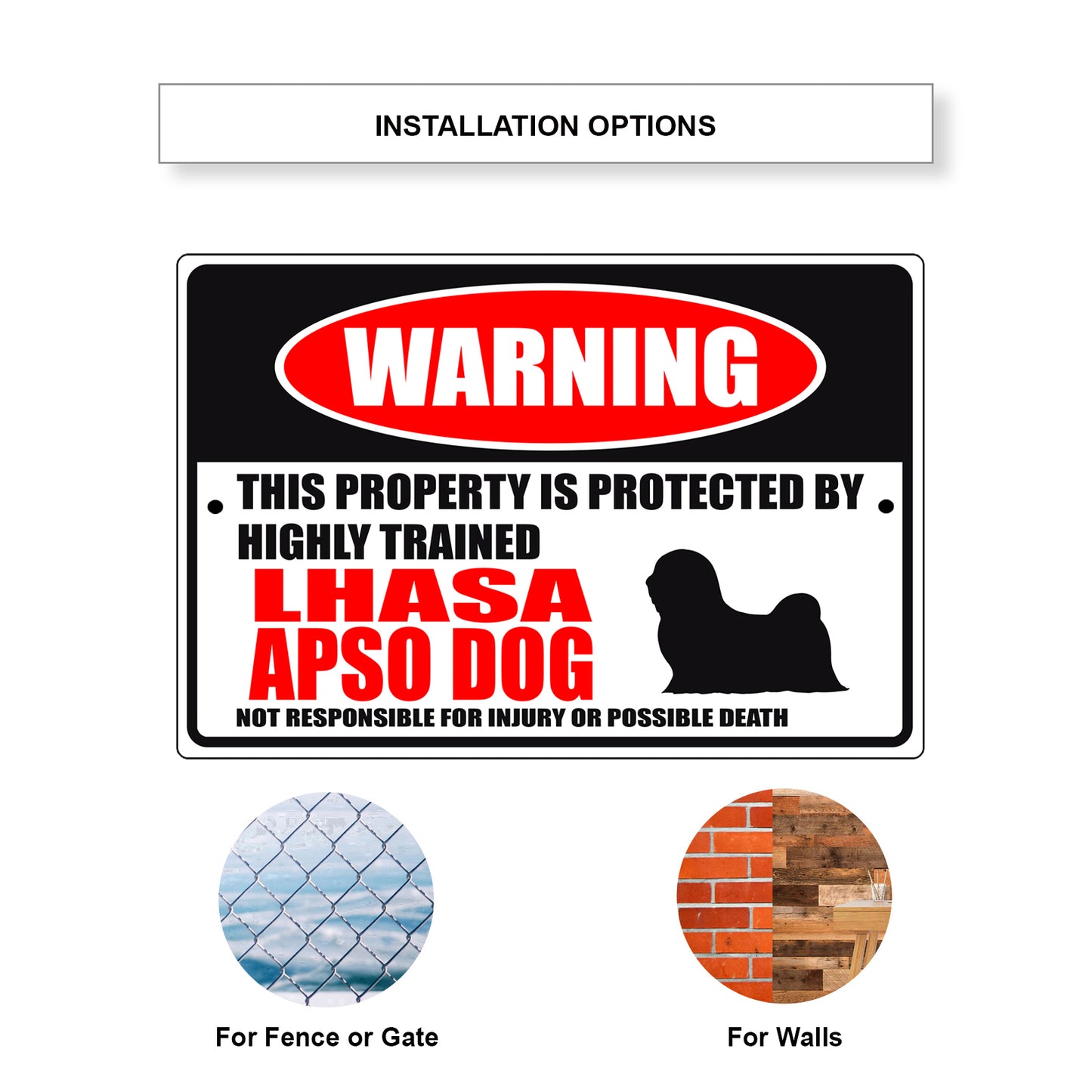 Warning this property is protected by highly trained Lhasa Apso dog aluminum metal sign
