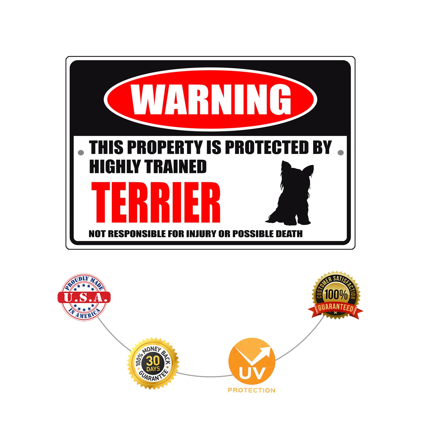 Warning this property is protected by highly trained terrier aluminum metal sign