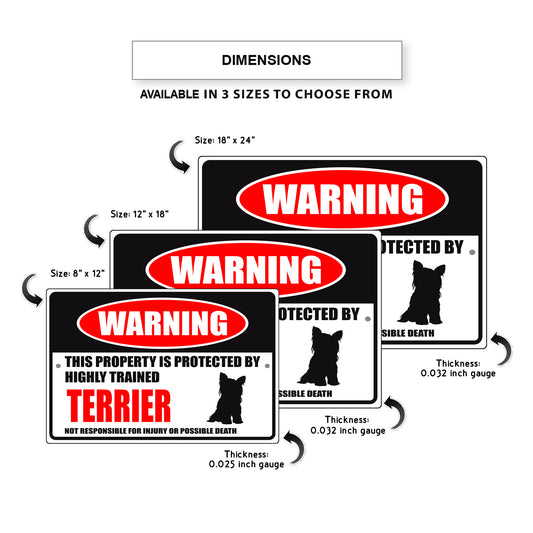 Warning this property is protected by highly trained terrier aluminum metal sign