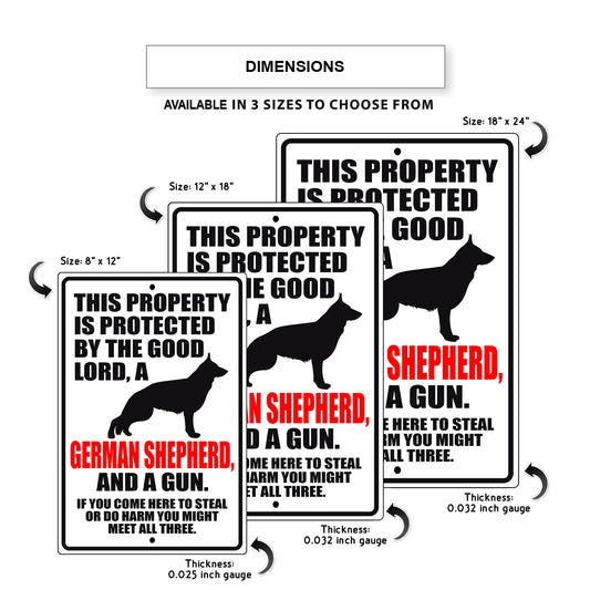 This property is protected by the good lord a german shepherd aluminum metal sign