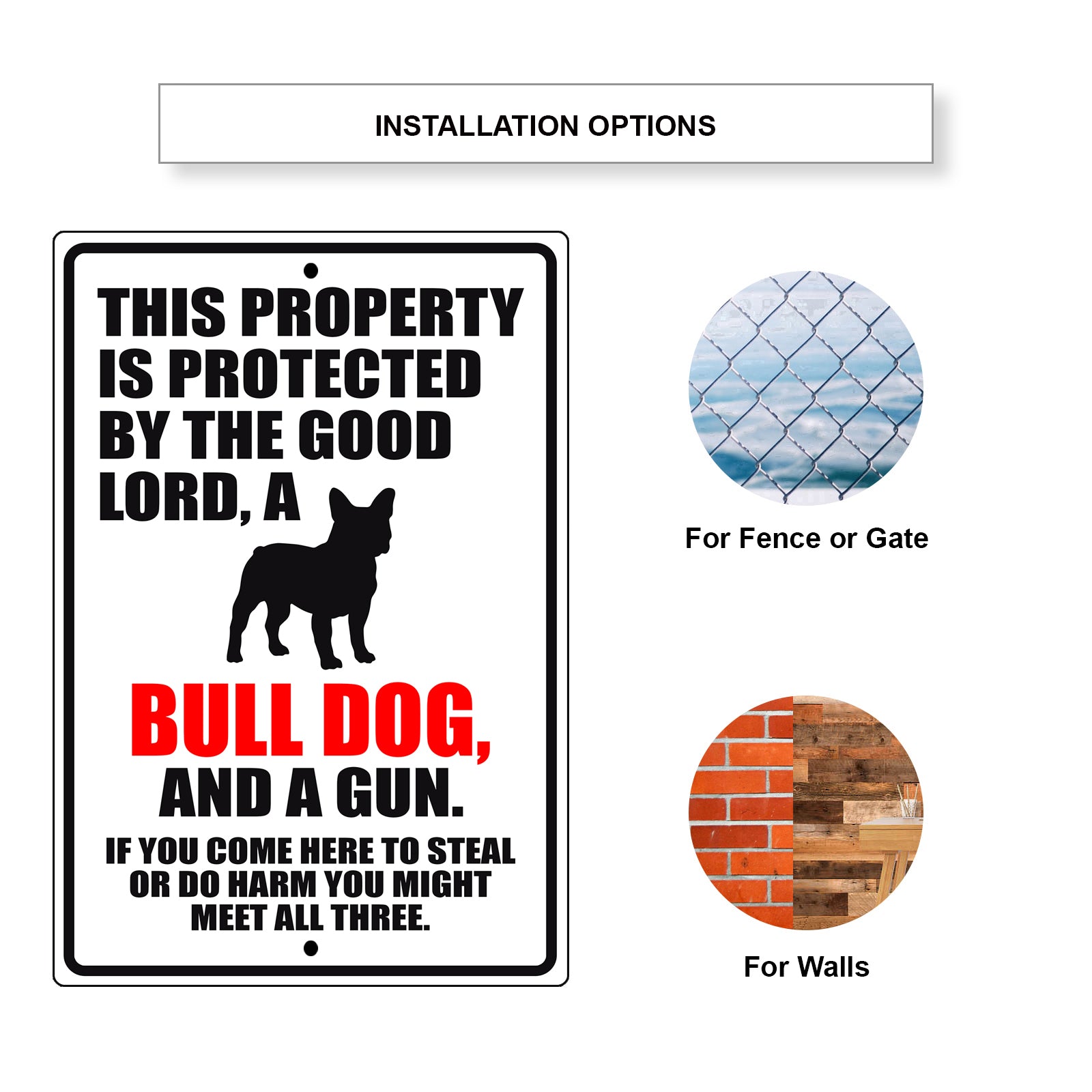 This property is protected by the good lord a bull dog and a gun aluminum metal sign