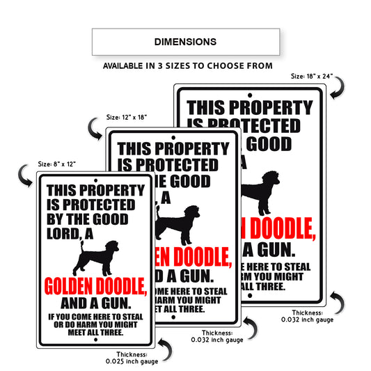 This property is protected by the good lord a golden a golden doodle and a gun aluminum metal sign
