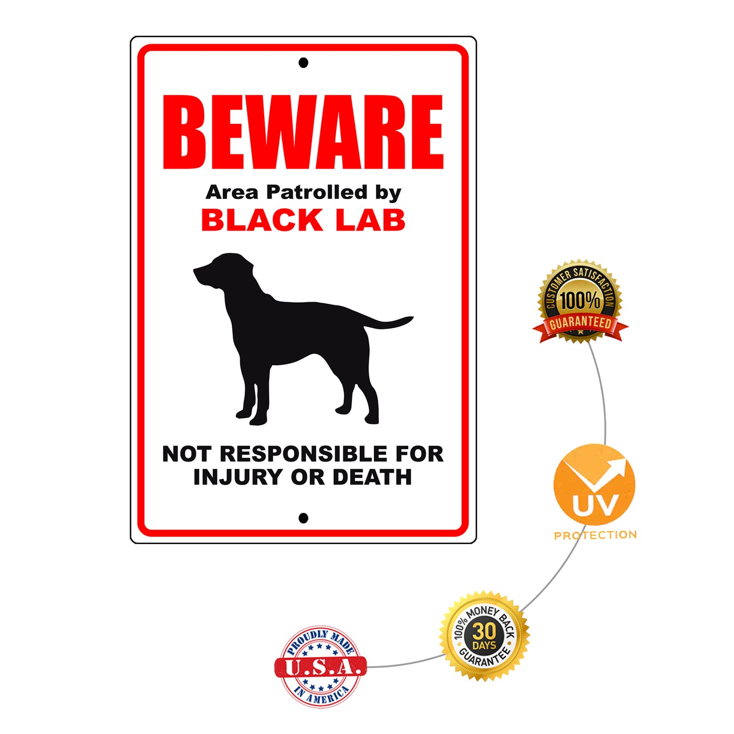 Beware area patrolled by black lab aluminum metal sign