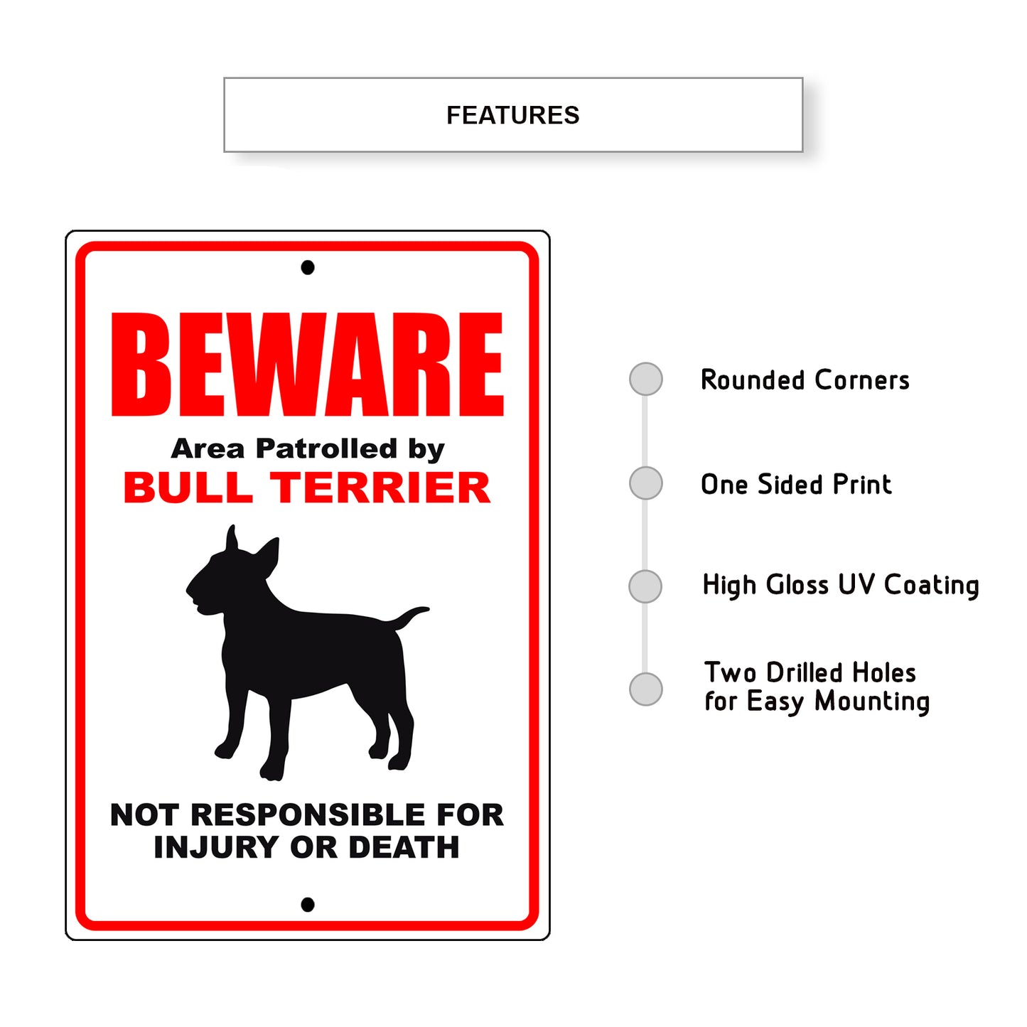 Beware area patrolled by bull terrier aluminum metal sign