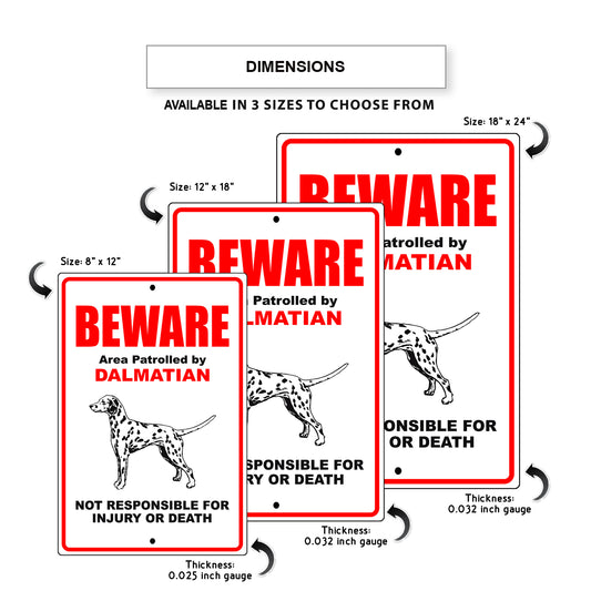 Beware area patrolled by dalmatian aluminum metal sign