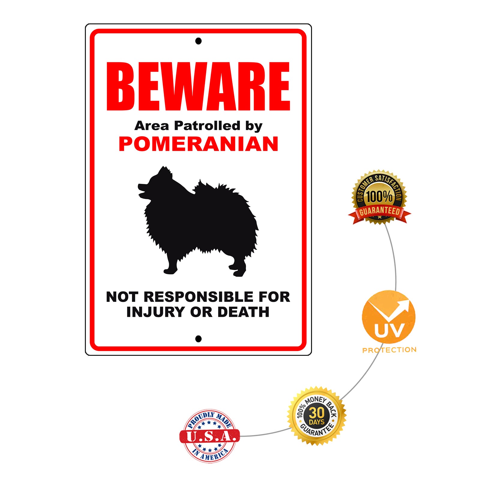 Beware area patrolled by pomeranian aluminum metal sign