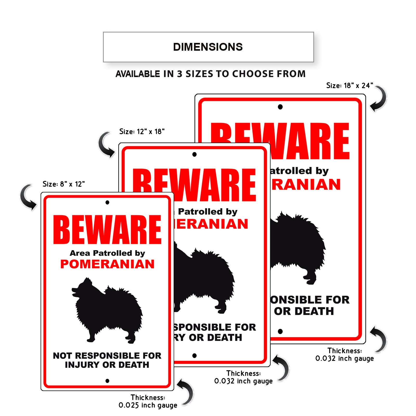 Beware area patrolled by pomeranian aluminum metal sign