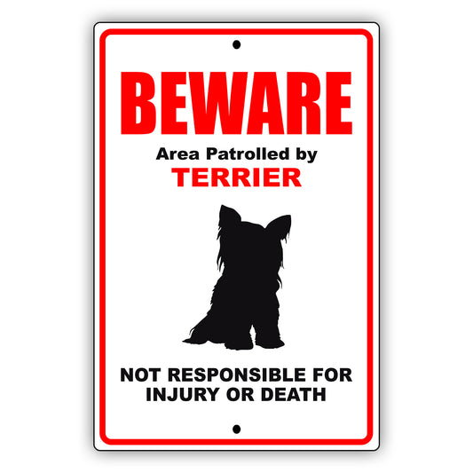 Beware area patrolled by terrier aluminum metal sign