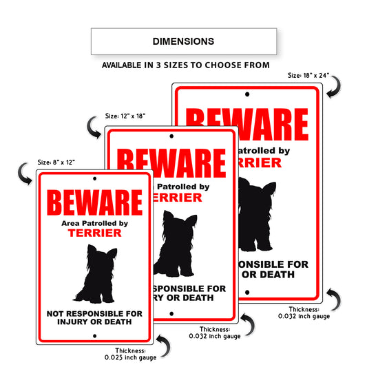 Beware area patrolled by terrier aluminum metal sign