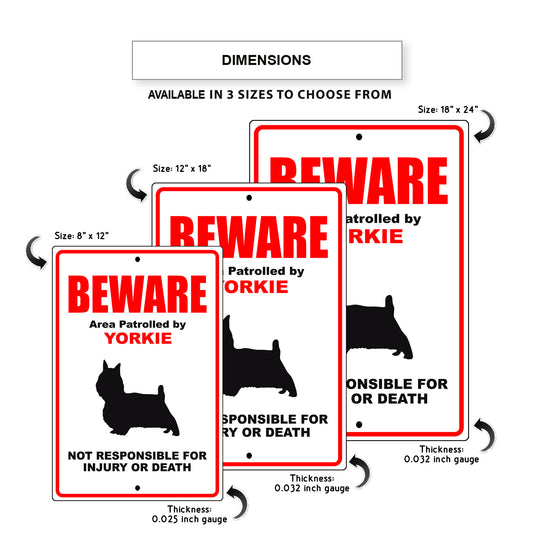 Beware area patrolled by yorkie aluminum metal sign