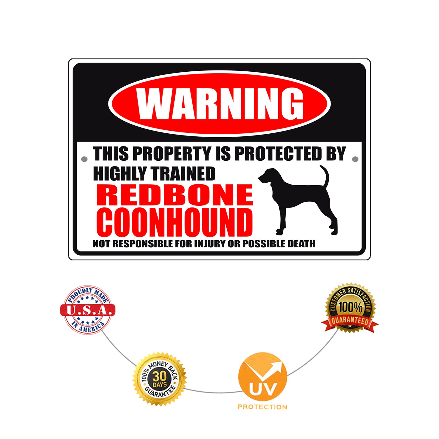 Warning this property is protected by highly trained redbone coonhound aluminum metal sign