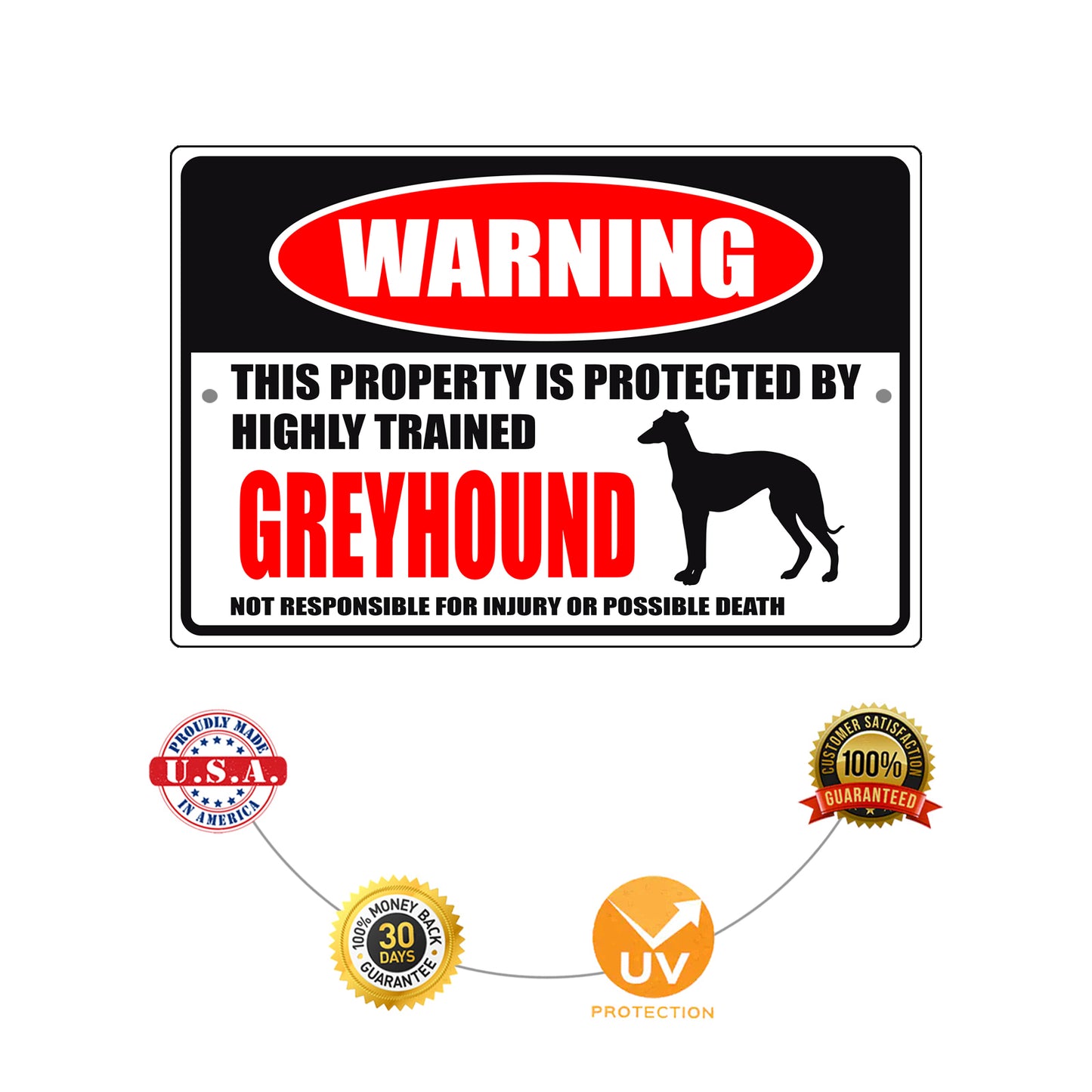 Warning this property is protected by highly trained greyhound aluminum metal sign