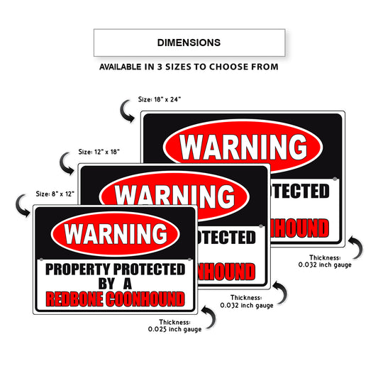 Warning property protected by a redbone coonhound aluminum metal sign