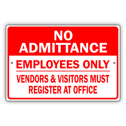 No-Admittance-Employees-Only-Aluminum-Metal-Sign