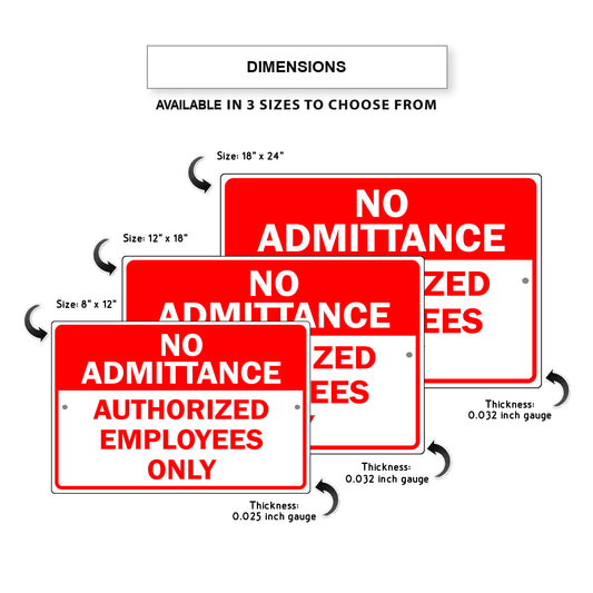 No Admittance Authorized Employees Only Aluminum Metal Sign