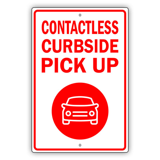 Contactless Curbside Pick Up Aluminum Metal Sign Red