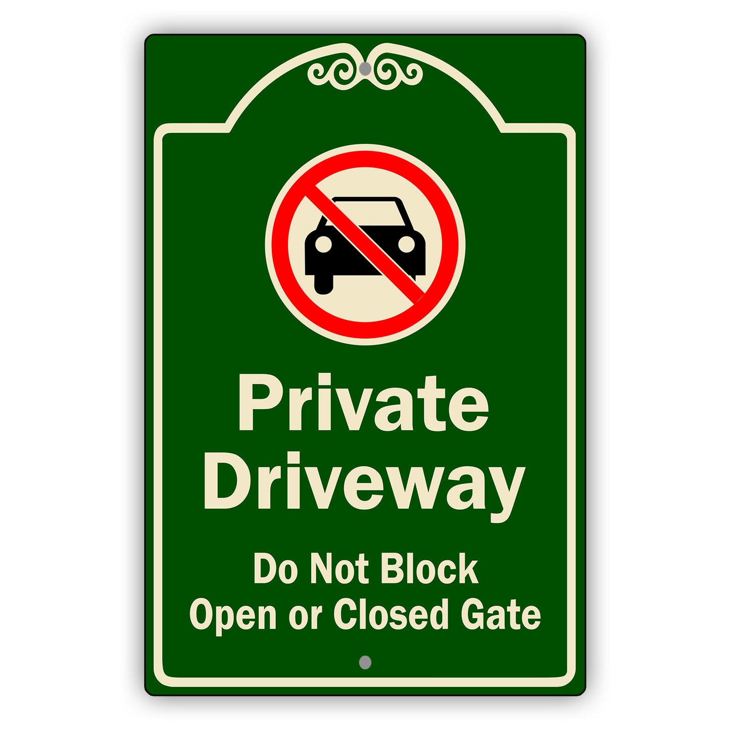Private Driveway Don Not Block Open Or Closed Gate Aluminum Sign