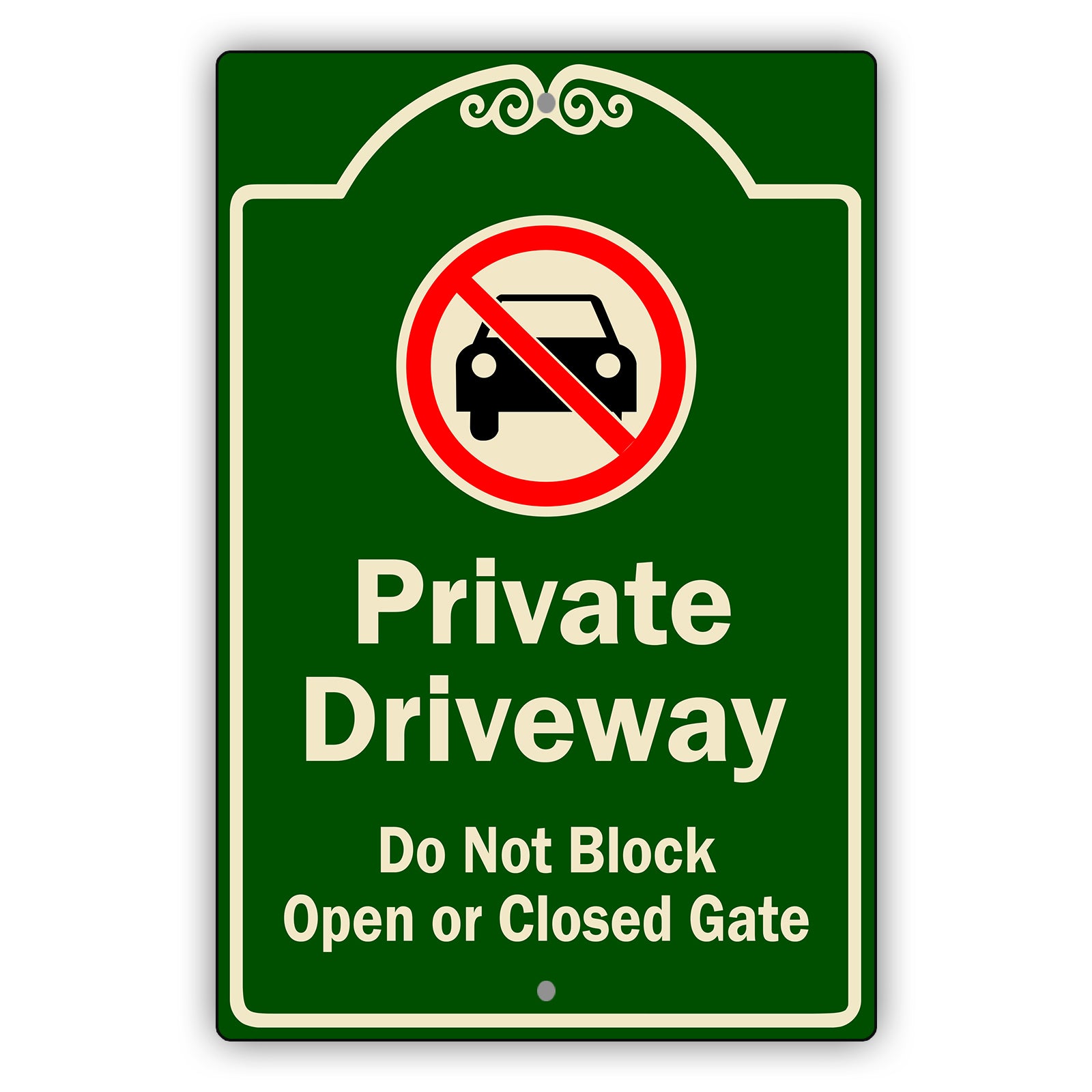 Private Driveway Don Not Block Open Or Closed Gate Aluminum Sign
