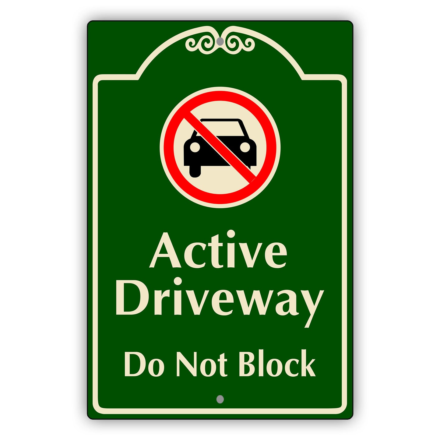 Active Driveway Do Not Block Aluminum Sign