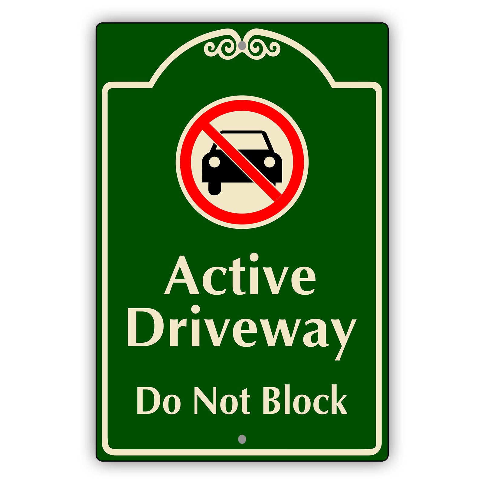 Active Driveway Do Not Block Aluminum Sign