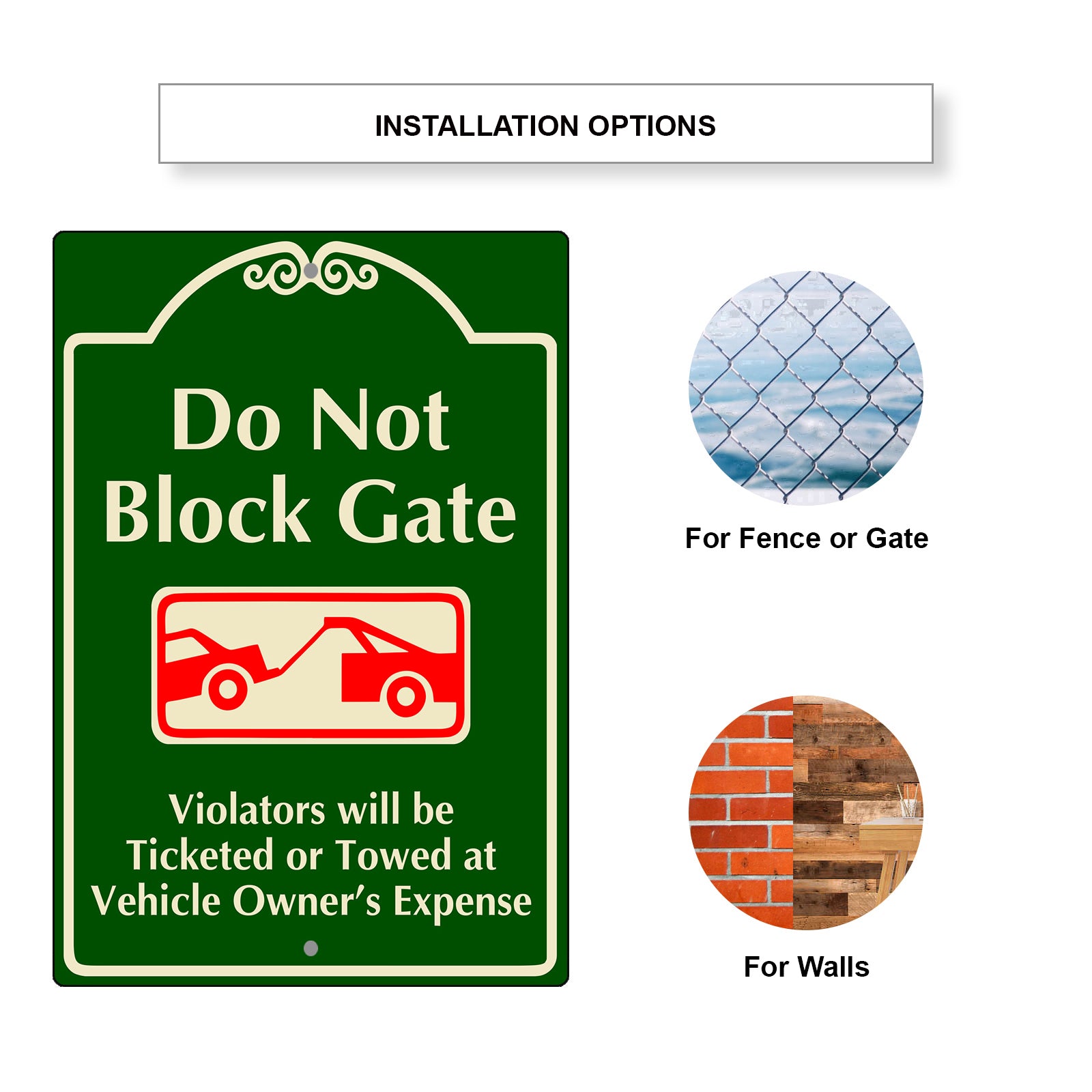 Do Not Block Gate Violators Will Be Ticketed Or Towed Aluminum Metal Sign