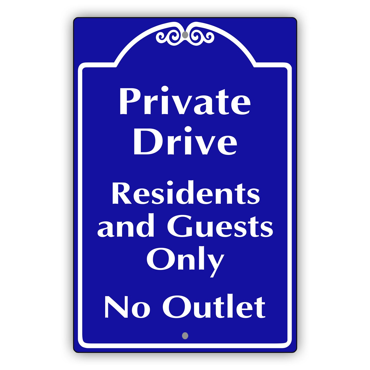 Private Drive Residents and Guests Only No Outlet