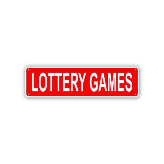 Lottery Games Aluminum Street Sign Red