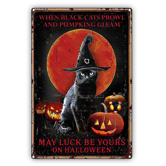 When Black Cats Prowl And Pumpkins Cleam May Luck Be Yours On Halloween Vintage Décor Sign