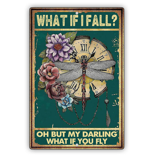 What If I Fall Oh But My Darling What If You Fly With Graphic Vintage Décor Sign