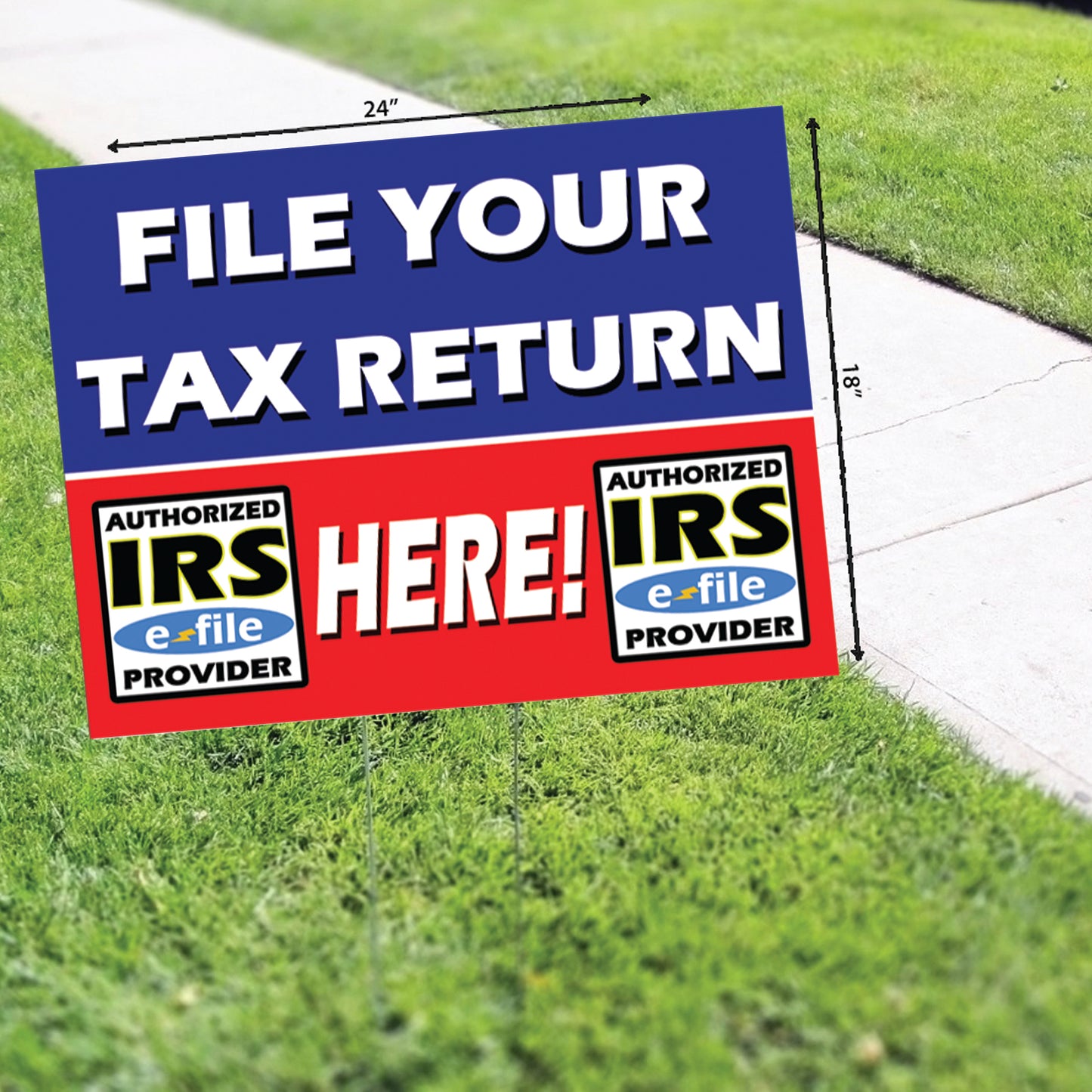 File Your Tax Return Here Coroplast Yard Sign