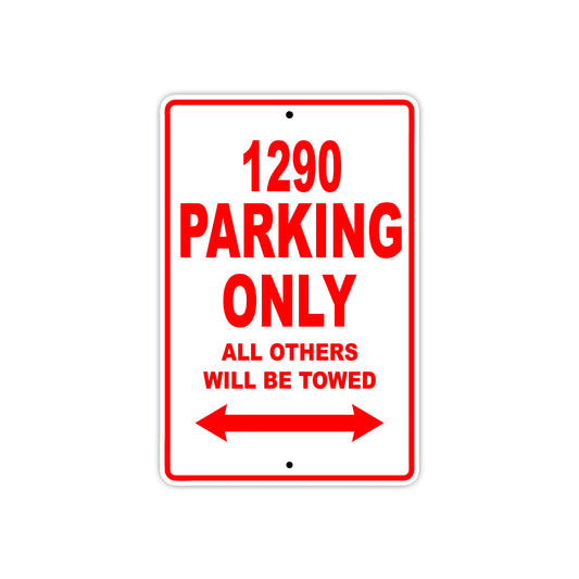1290 Parking Only All Others Will Be Towed Sign