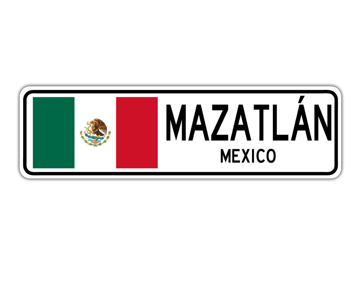 Mazatlan Mexico Country City Flag Aluminum Metal Sign