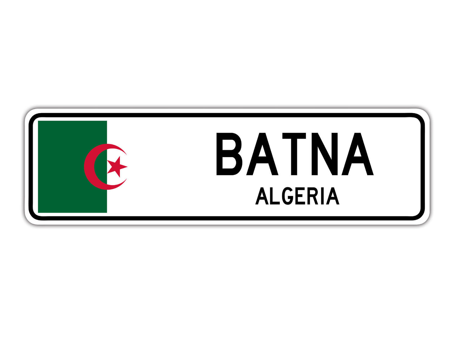 Batna Algeria Country City Flag Aluminum Metal Sign