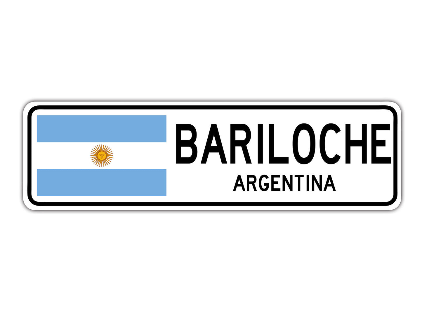 Bariloche Argentina Country City Flag Aluminum Metal Sign