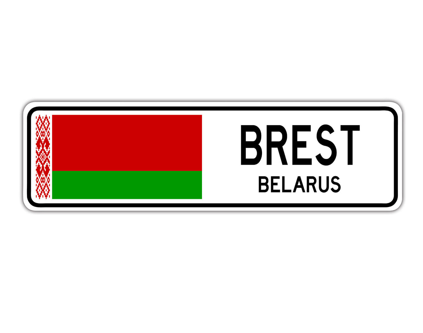 Brest Belarus Country City Flag Aluminum Metal Sign