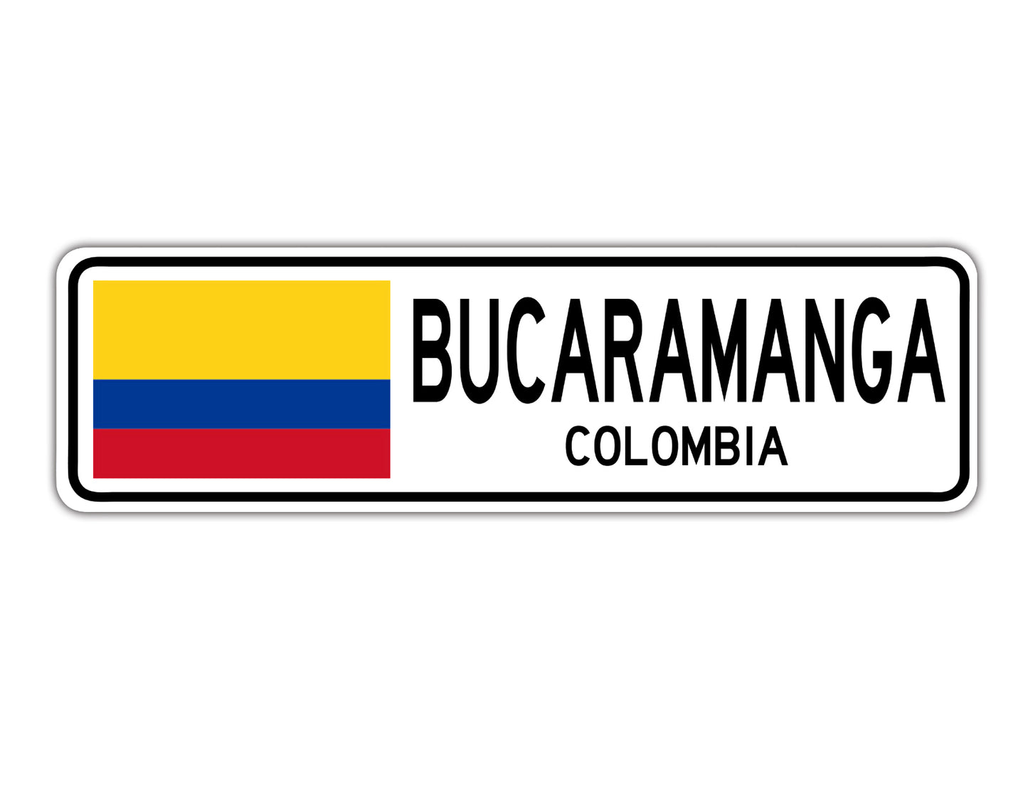 Bucaramanga Colombia Country City Flag Aluminum Sign
