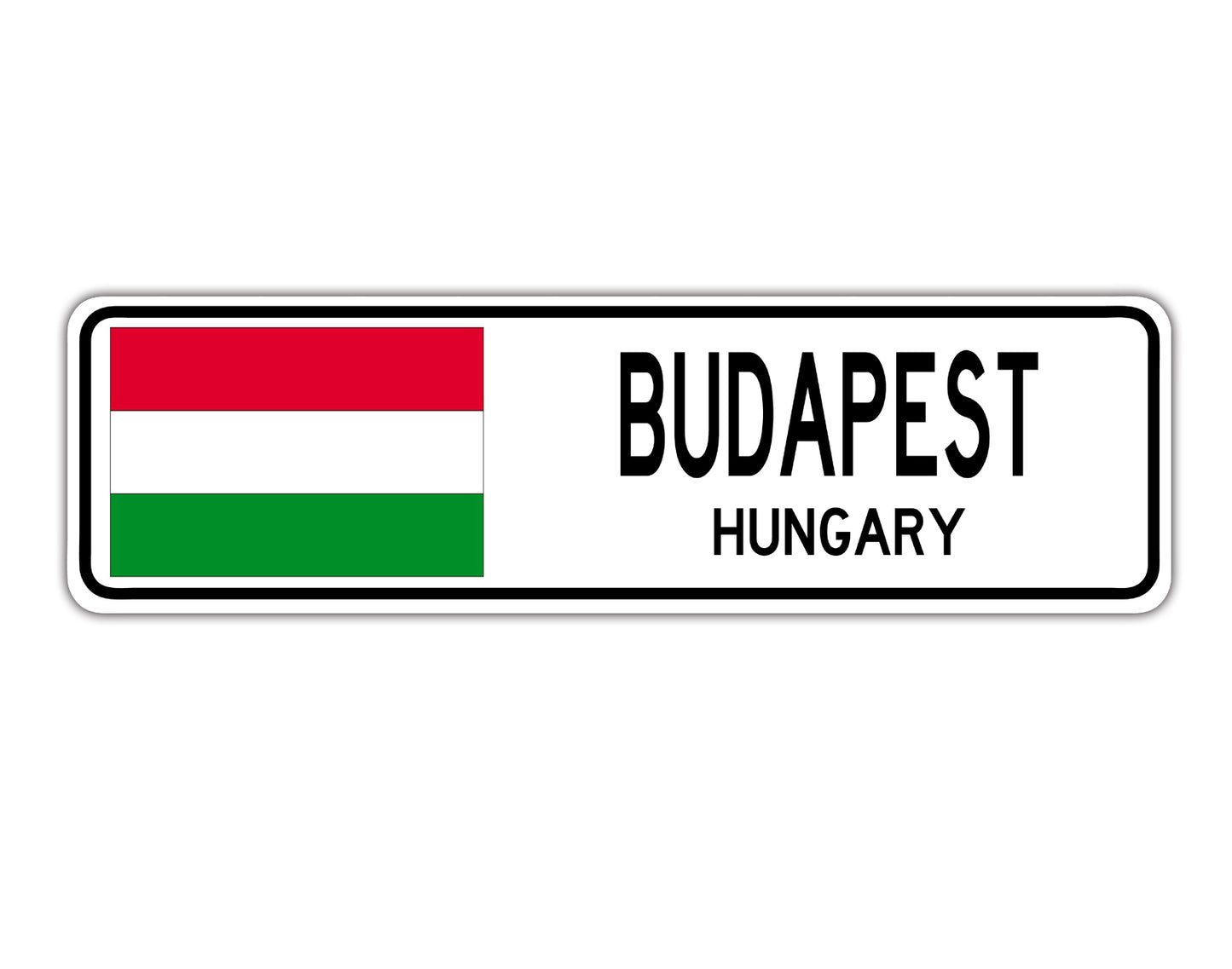 Budapest Hungary Country City Flag Aluminum Metal Sign