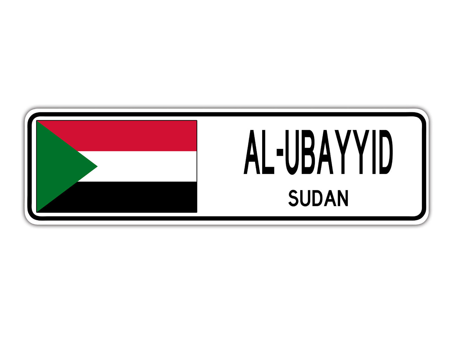 Al-Ubayyid Sudan Country City Flag Aluminum Metal Sign