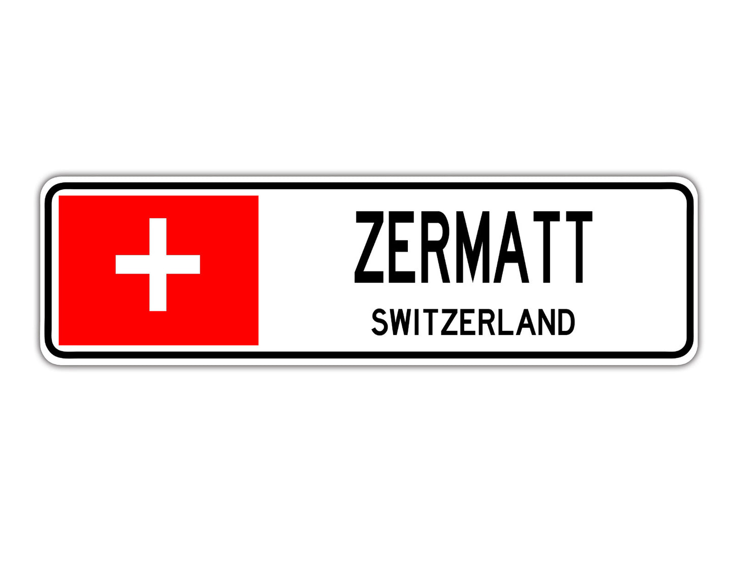 Zermatt Switzerland Country City Flag Aluminum Metal Sign