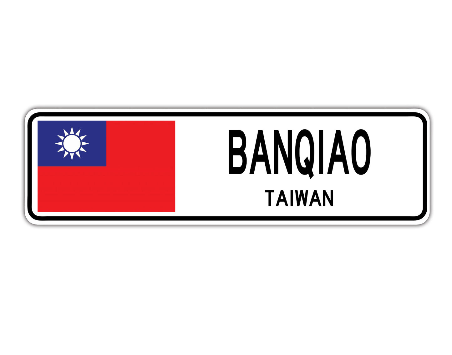 Banqiao Taiwan Country City Flag Aluminum Metal Sign