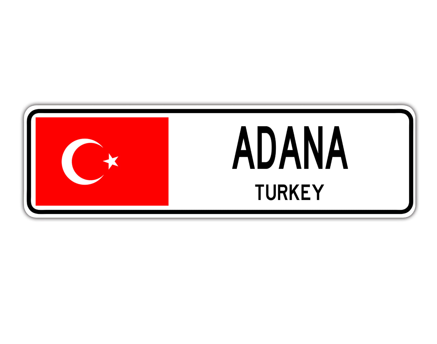 Adana Turkey Country City Flag Aluminum Metal Sign