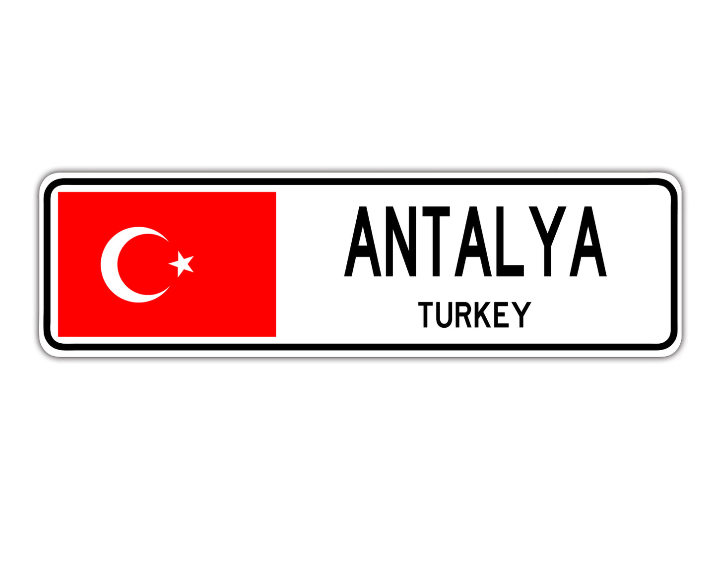 Antalya Turkey Country City Flag Aluminum Metal Sign