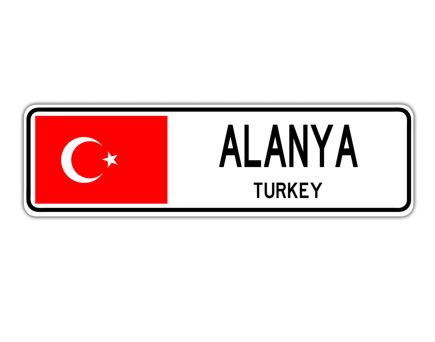 Alanya Turkey Country Flag Aluminum Metal Sign