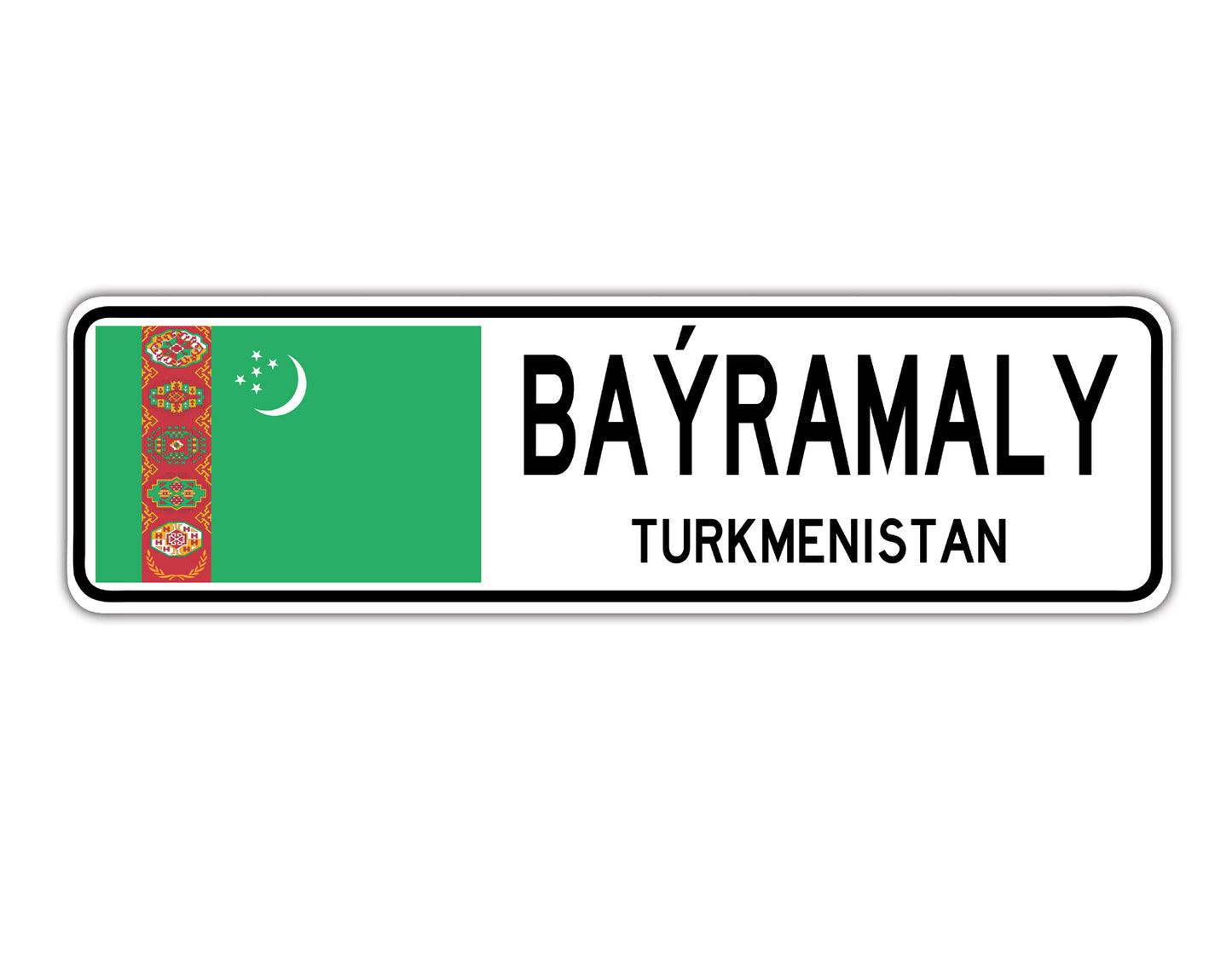 Bayramaly Turkmenistan Country City Flag Aluminum Metal Sign