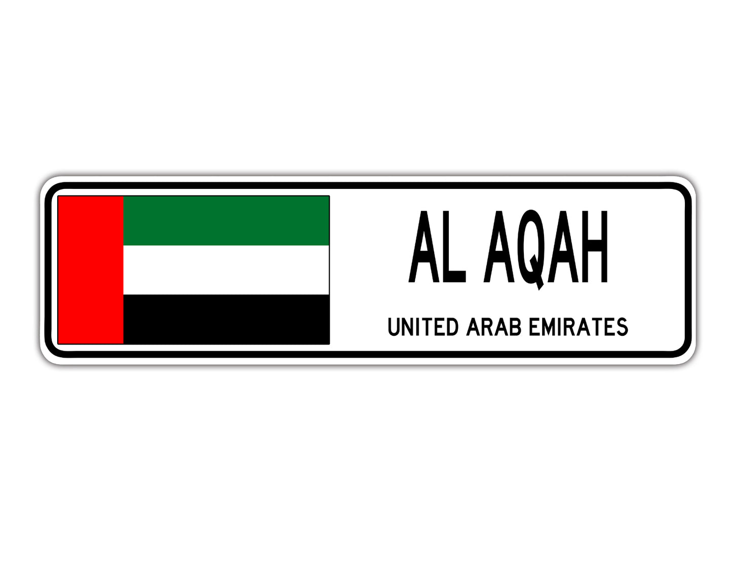 Al Aqah United Arab Emirates Country City Flag Aluminum Metal Sign