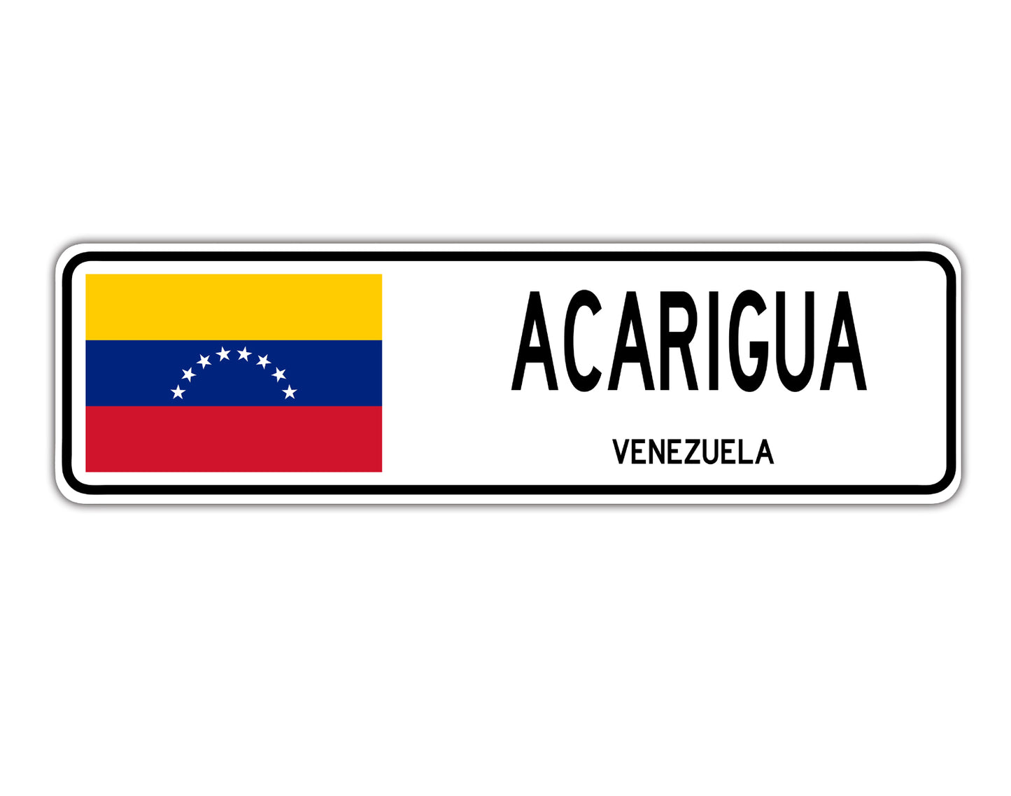 Acarigua Venezuela Country City Flag Aluminum Metal Sign