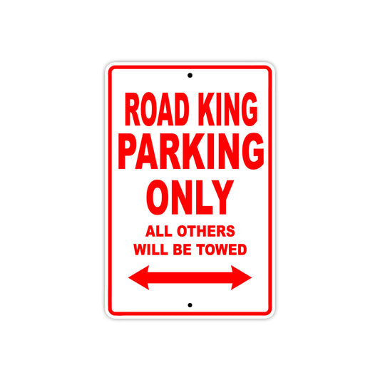 Road King Parking Only All Others Will Be Towed Aluminum Metal Sign
